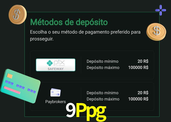 O cassino 9Ppg oferece uma grande variedade de métodos de pagamento